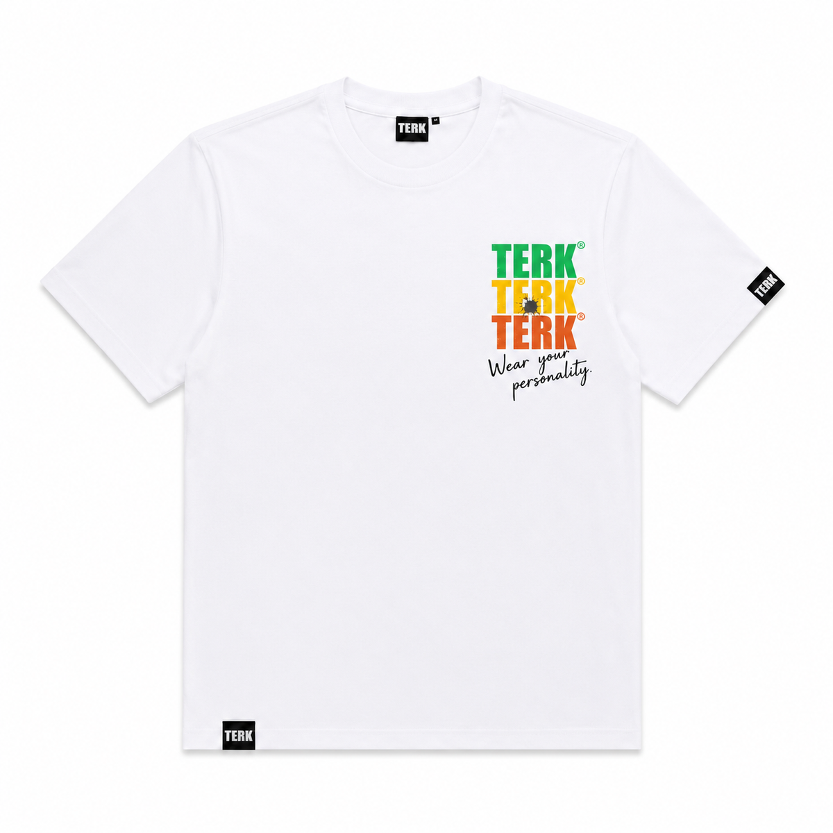 TERK® Wear Your Personality T Shirt White
