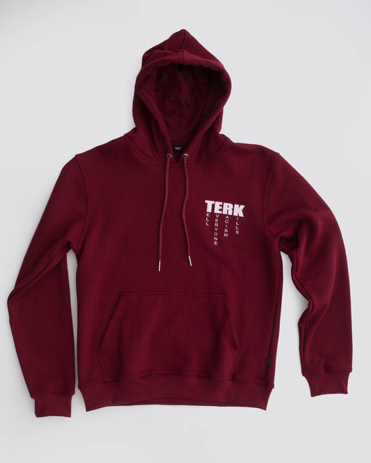 T.E.R.K.: Tell Everyone Racism Kills Hoodie